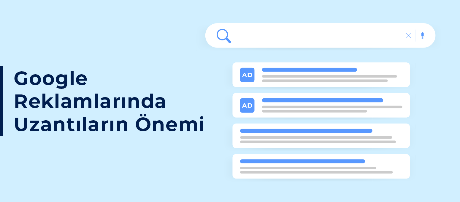 Google Reklamlarında Uzantıların Önemi